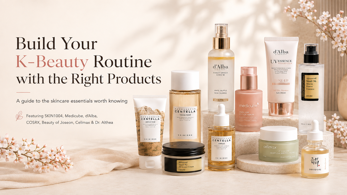 Build Your Korean Skincare Routine: A Product Guide