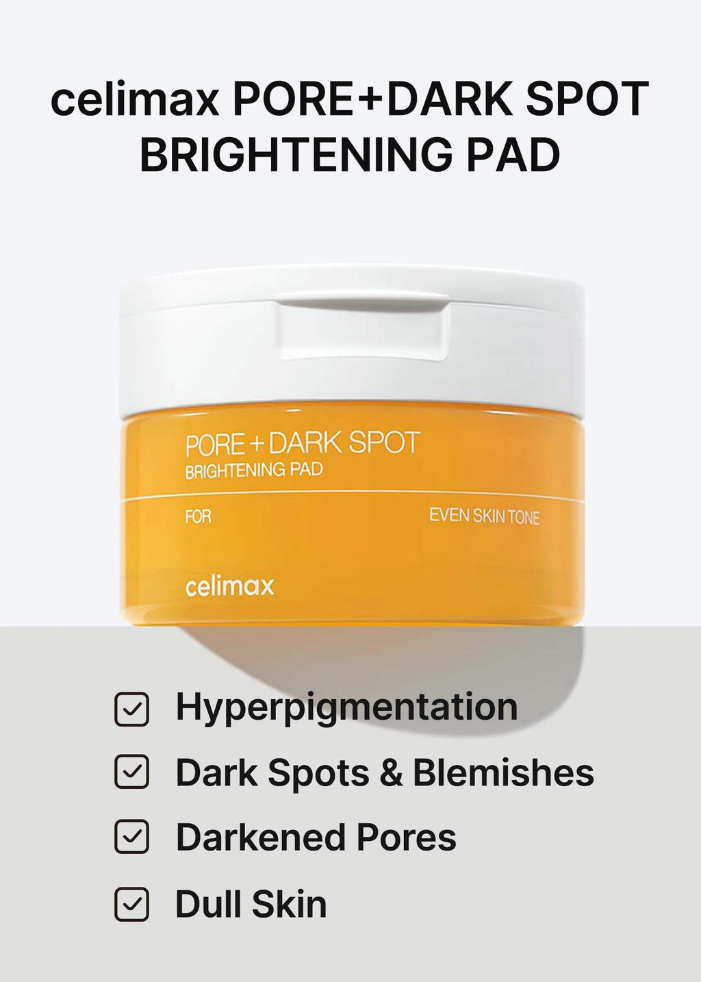 Celimax Pore + Dark Spot Brightening Pads